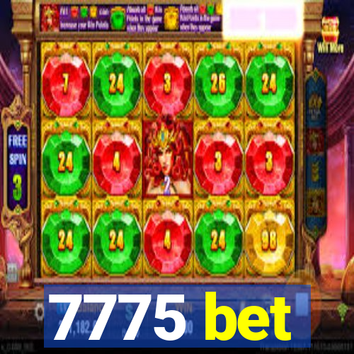 7775 bet